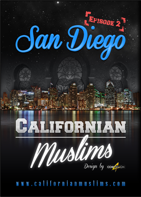 Документальный фильм "Калифорнийские мусульмане", часть 2, Сан Диего